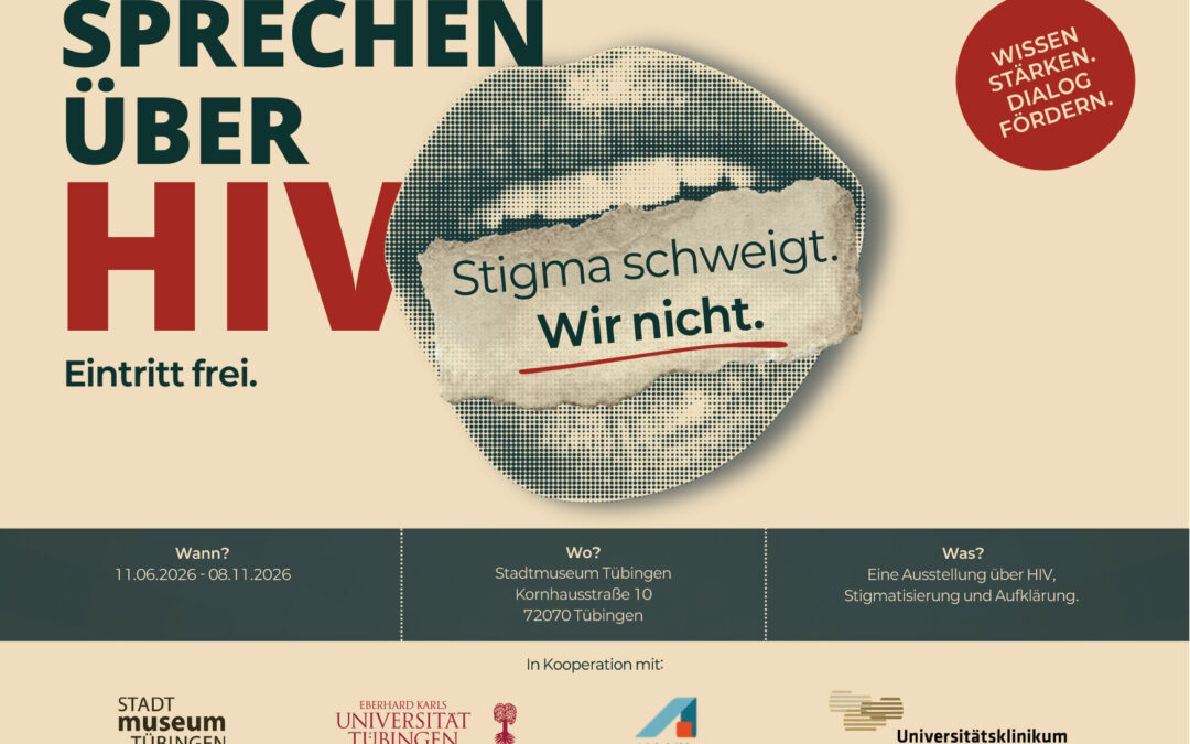 Sprechen über HIV – Ausstellung im Stadtmuseum Tübingen